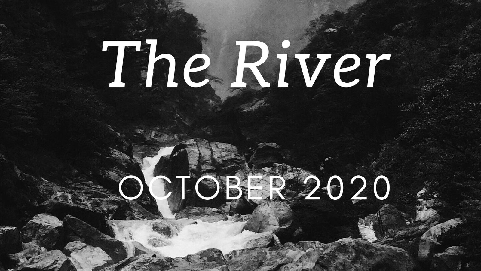 The River Teasers for October 2020