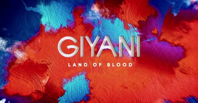 Giyani: Land of Blood Teasers for January 2022