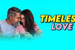 Timeless Love Teasers March 2024